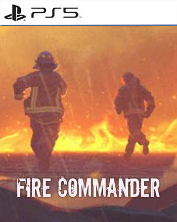 Fire Commander, jogo de bombeiros, anunciado para PS4 e PS5