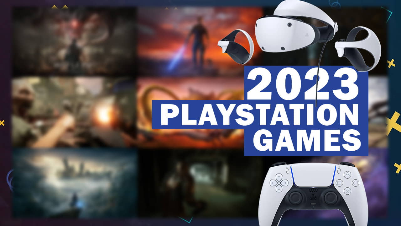 2023 PS5 & PS4 The First Half the Year Is a Great to Be a PlayStation Fan PlayStation Fanatic